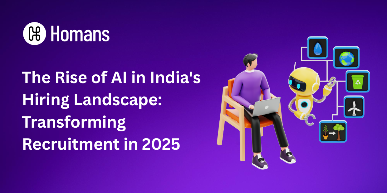 The Rise of AI in India's Hiring Landscape: Transforming Recruitment in 2025