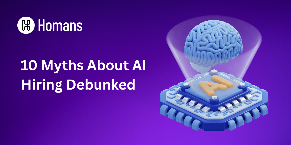 10 Myths About AI Hiring Debunked