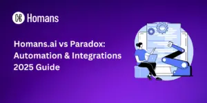 Homans.ai vs Paradox: Automation & Integrations 2025 Guide