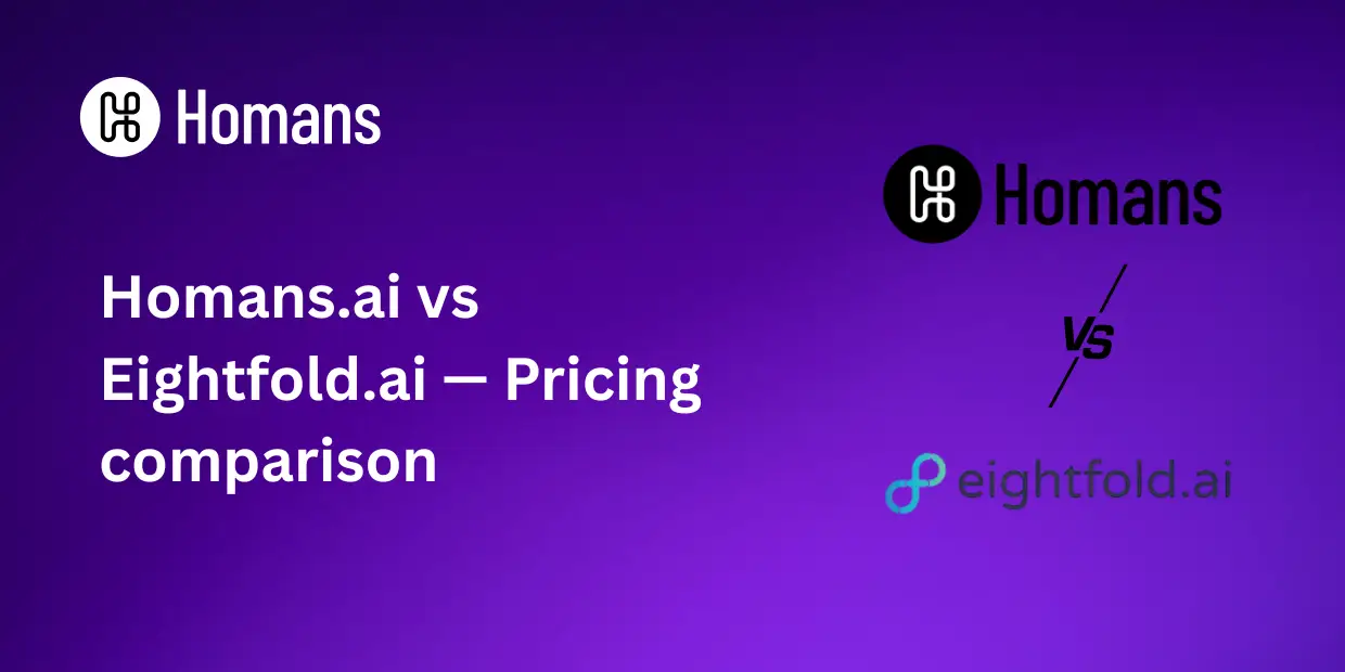 Homans.ai vs Eightfold.ai — Pricing comparison