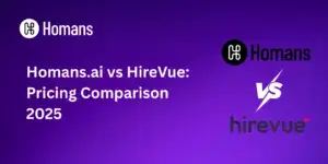 Homans.ai vs HireVue: Pricing Comparison 2025