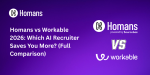 Homans vs Workable 2026: Which AI Recruiter Saves You More? (Full Comparison)